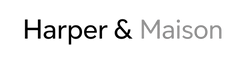 Harper & Maison